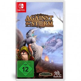 Against the Storm - Nintendo Switch