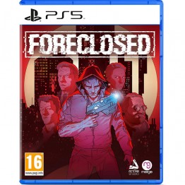 Foreclosed - PS5