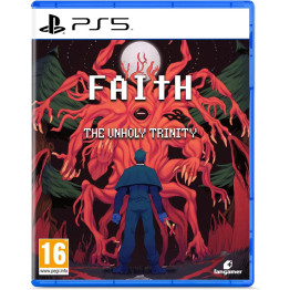 Faith: The Unholy Trinity - PS5
