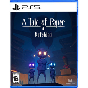 A Tale of Paper Refolded - PS5