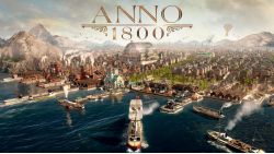 تاریخ انتشار بازی Anno 1800 برای کنسول‌های نسل بعد منتشر شد
