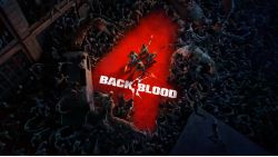 رویداد E3 2021: نمایش جدیدی از بازی Back 4 Blood پخش شد