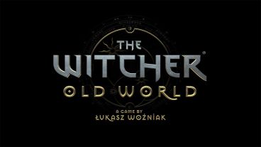 بازی رومیزی The Witcher: Old World معرفی شد