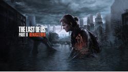 دارندگان بازی The Last of Us Part 2 می‌توانند آن را به نسخه‌ی ریمستر ارتقاء دهند