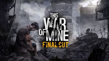 انتشار بازی This War of Mine: Final Cut برای کنسول های نسل نهم