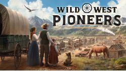ترکیب شهرسازی و دنیای غرب وحشی در بازی Wild West Pioneers