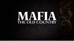 هر آنچه باید قبل از تجربه Mafia: The Old Country بدانید